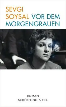 Soysal |  Vor dem Morgengrauen | eBook | Sack Fachmedien