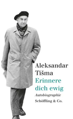 Tišma / Tisma |  Erinnere dich ewig | eBook | Sack Fachmedien