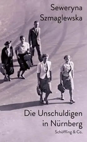 Szmaglewska |  Die Unschuldigen in Nürnberg | eBook | Sack Fachmedien