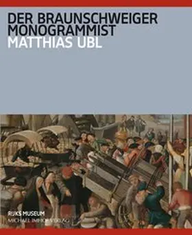 Ubl |  Der Braunschweiger Monogrammist | Buch |  Sack Fachmedien