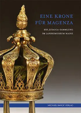 Lehnardt / Landesmuseum Mainz |  Eine Krone für Magenza | Buch |  Sack Fachmedien