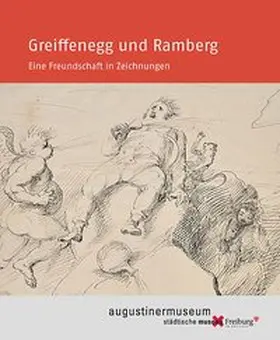 Städtische Museen Freiburg, Augustinermuseum / Reuße |  Greiffenegg und Ramberg | Buch |  Sack Fachmedien