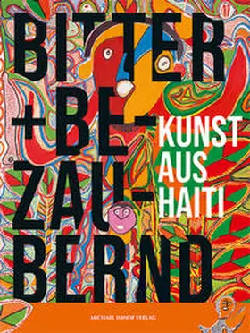 Thommen |  Bitter & bezaubernd. Kunst aus Haiti | Buch |  Sack Fachmedien