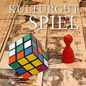 Kobbert / Falkenberg / Museen der Stadt Nürnberg |  Kulturgut Spiel | Buch |  Sack Fachmedien