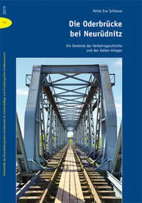Brandenburgisches Landesamt für Denkmalpflege und Archäologisches Landesmuseum / Schlasse |  Die Oderbrücke bei Neurüdnitz | Buch |  Sack Fachmedien