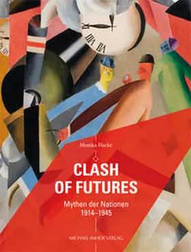 Flacke |  Clash of Futures | Buch |  Sack Fachmedien