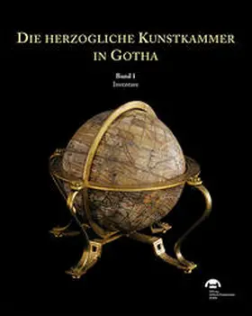 Dettmann / Strehlau / Stiftung Schloss Friedenstein Gotha |  Die herzogliche Kunstkammer in Gotha | Buch |  Sack Fachmedien