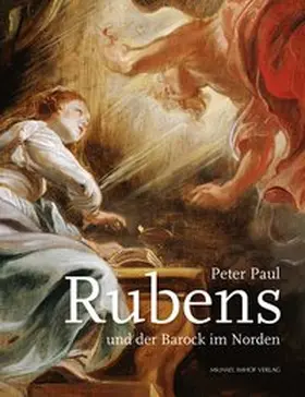Stiegemann |  Peter Paul Rubens und der Barock im Norden | Buch |  Sack Fachmedien