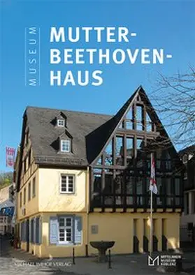 von der Bank |  Das Museum Mutter-Beethoven-Haus | Buch |  Sack Fachmedien