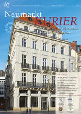 Gesellschaft Historischer Neumarkt Dresden e. V. |  Neumarkt-Kurier Rekonstruktion, Wiederaufbau und klassischer Städtebau | Buch |  Sack Fachmedien