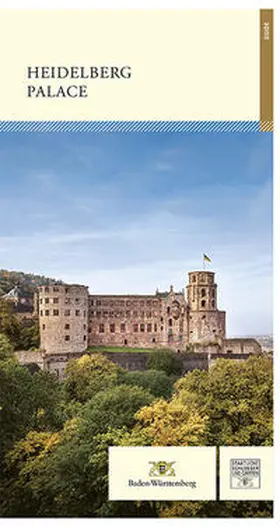 Staatliche Schlösser und Gärten Baden-Württemberg / Wiese / Stober |  Heidelberg Palace | Buch |  Sack Fachmedien