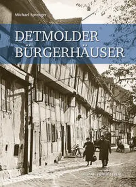 Sprenger |  Detmolder Bürgerhäuser | Buch |  Sack Fachmedien