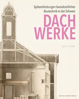 Schäfer / Holzer |  Dachwerke | Buch |  Sack Fachmedien