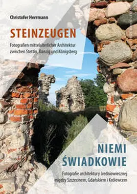 Herrmann |  Steinzeugen / Niemi swiadkowie | Buch |  Sack Fachmedien