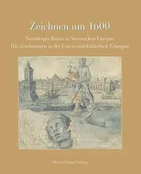 Dickel |  Zeichnen um 1600 | Buch |  Sack Fachmedien