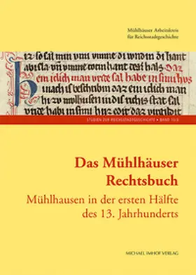 Bertelsmeier-Kierst / Sonja / Cordes |  Das Mühlhäuser Rechtsbuch Band 3 | Buch |  Sack Fachmedien
