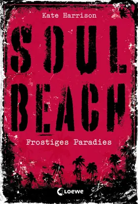 Harrison |  Soul Beach 1 - Frostiges Paradies | eBook | Sack Fachmedien