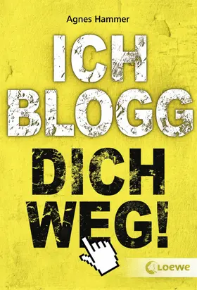 Hammer |  Ich blogg dich weg! | eBook | Sack Fachmedien
