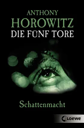 Horowitz |  Die fünf Tore (Band 3) - Schattenmacht | eBook | Sack Fachmedien