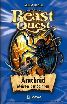 Blade |  Beast Quest 11 - Arachnid, Meister der Spinnen | eBook | Sack Fachmedien