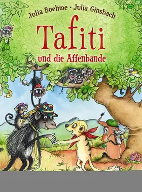 Boehme |  Tafiti und die Affenbande | eBook | Sack Fachmedien