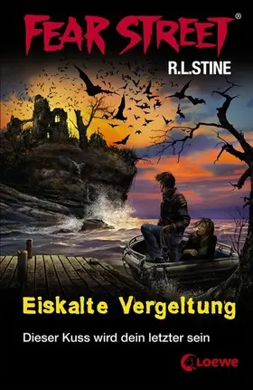 Stine |  Fear Street 24 - Eiskalte Vergeltung | eBook | Sack Fachmedien