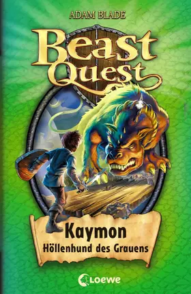 Blade |  Beast Quest 16 – Kaymon, Höllenhund des Grauens | eBook | Sack Fachmedien