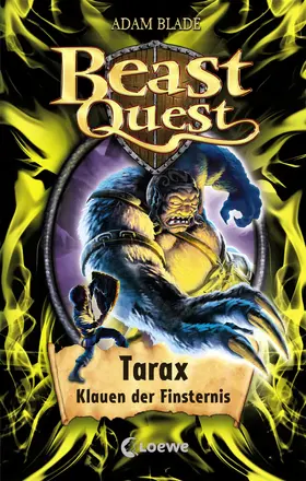 Blade |  Beast Quest 21 - Tarax, Klauen der Finsternis | eBook | Sack Fachmedien