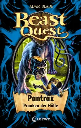 Blade |  Beast Quest 24 - Pantrax, Pranken der Hölle | eBook | Sack Fachmedien