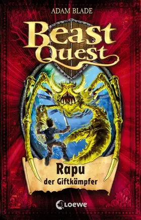 Blade |  Beast Quest 25 - Rapu, der Giftkämpfer | eBook | Sack Fachmedien