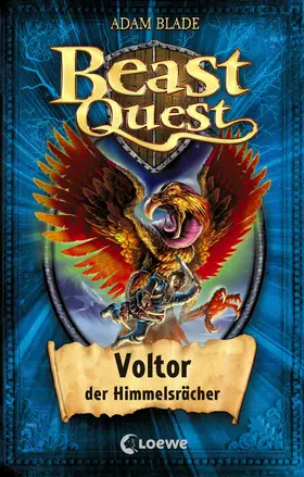 Blade |  Beast Quest 26 - Voltor, der Himmelsrächer | eBook | Sack Fachmedien