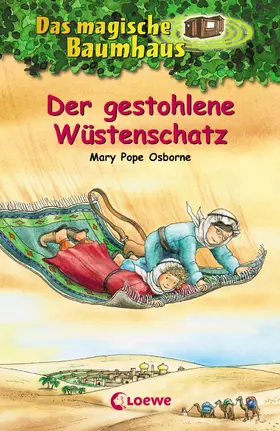 Osborne |  Das magische Baumhaus 32 - Der gestohlene Wüstenschatz | eBook | Sack Fachmedien