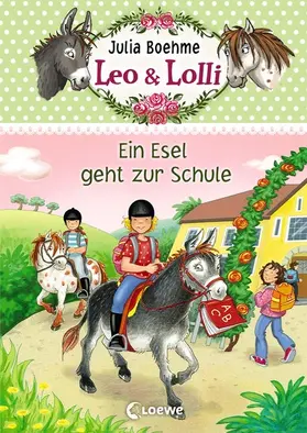 Boehme |  Leo & Lolli (Band 3) - Ein Esel geht zur Schule | eBook | Sack Fachmedien