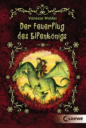 Walder |  Der Feuerflug des Elfenkönigs | eBook | Sack Fachmedien