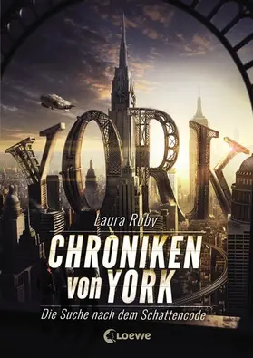 Ruby |  Chroniken von York - Die Suche nach dem Schattencode | eBook | Sack Fachmedien
