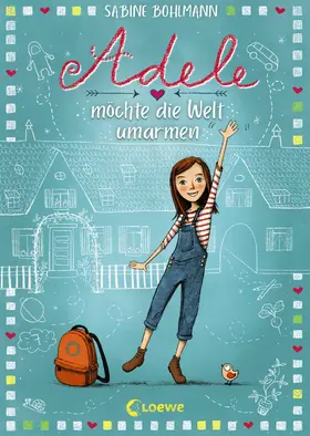 Bohlmann | Adele möchte die Welt umarmen (Band 1) | E-Book | www2.sack.de