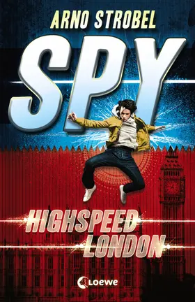 Strobel |  SPY (Band 1) - Highspeed London | eBook | Sack Fachmedien
