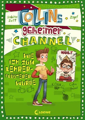 Zett |  Collins geheimer Channel - Wie ich zum Lehrerflüsterer wurde | eBook | Sack Fachmedien