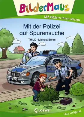 THiLO |  Bildermaus - Mit der Polizei auf Spurensuche | eBook | Sack Fachmedien