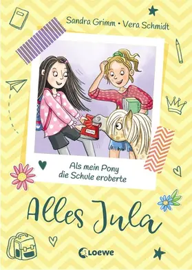 Grimm |  Alles Jula (Band 2) - Als mein Pony die Schule eroberte | eBook | Sack Fachmedien