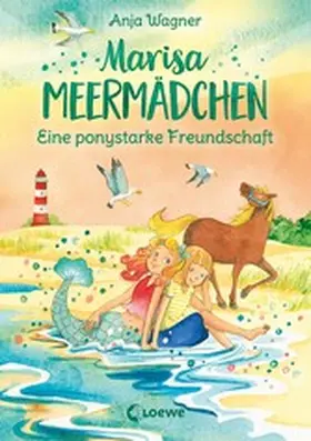 Wagner |  Marisa Meermädchen (Band 3) - Eine ponystarke Freundschaft | eBook | Sack Fachmedien