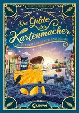 Merchant |  Die Gilde der Kartenmacher (Die magischen Gilden, Band 2) - Abenteuer aus Tinte und Magie | eBook | Sack Fachmedien
