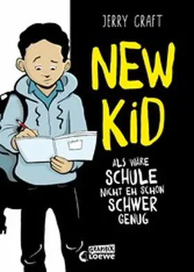 Craft |  New Kid - Als wäre Schule nicht eh schon schwer genug | eBook | Sack Fachmedien