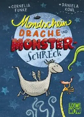 Funke |  Mondscheindrache und Monsterschreck | eBook | Sack Fachmedien