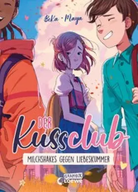 BeKa | Der Kuss Club (Band 2) - Milchshakes gegen Liebeskummer | E-Book | sack.de