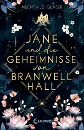 Gläser |  Jane und die Geheimnisse von Branwell Hall | eBook | Sack Fachmedien