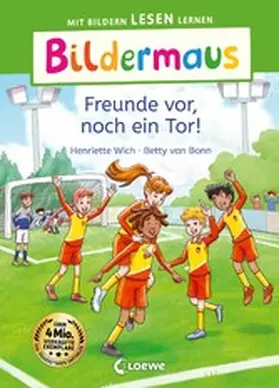 Wich |  Bildermaus - Freunde vor, noch ein Tor! | eBook | Sack Fachmedien