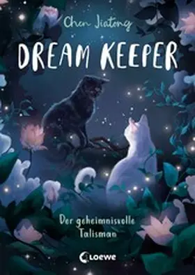 Chen | Dream Keeper (Band 3) - Der geheimnisvolle Talisman | E-Book | sack.de