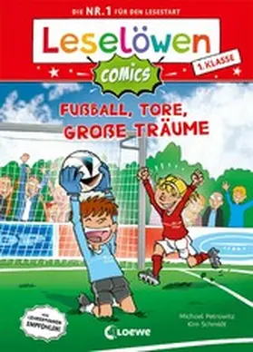 Petrowitz |  Leselöwen Comics 1. Klasse - Fußball, Tore, große Träume | eBook | Sack Fachmedien