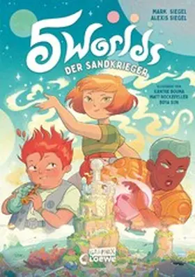 Siegel |  5 Worlds (Band 1) - Der Sandkrieger | eBook | Sack Fachmedien